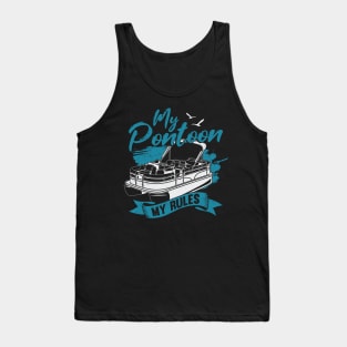 My Pontoon My Rules Boating Boat Captain Gift Tank Top